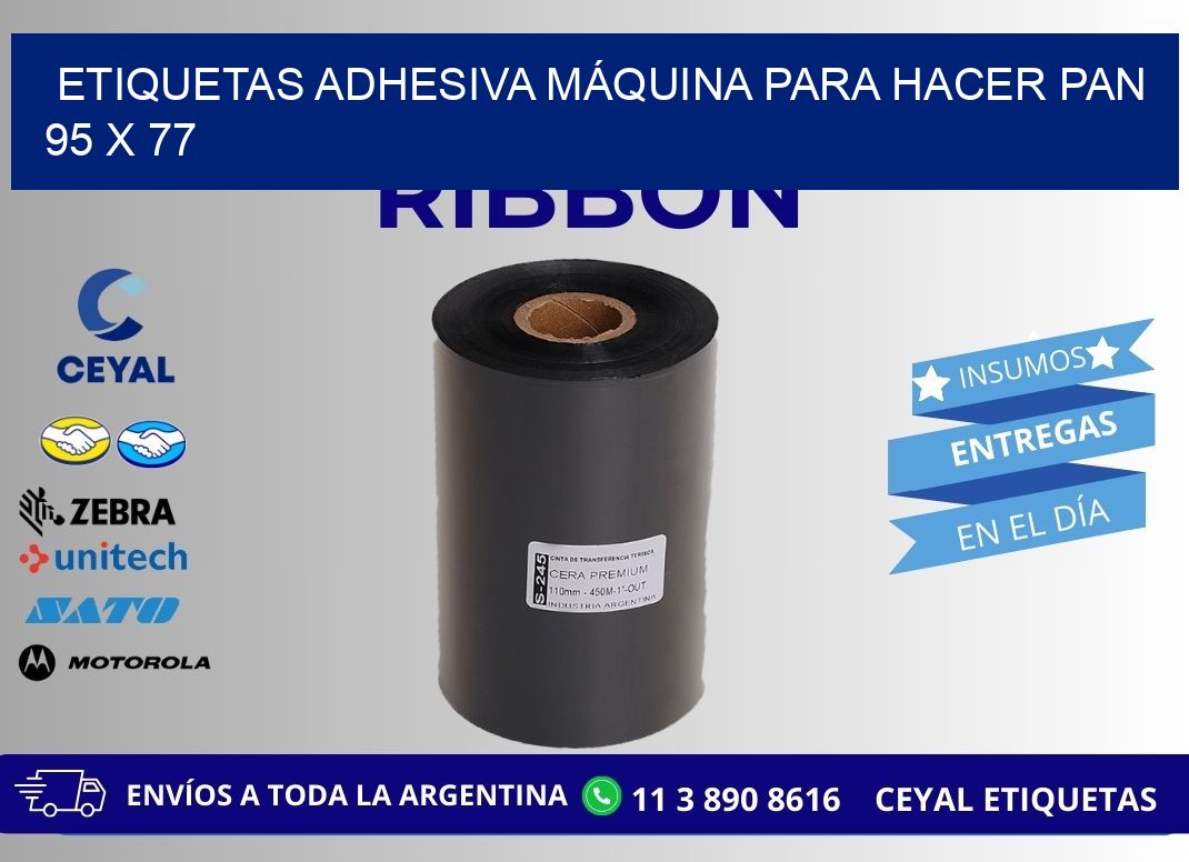 ETIQUETAS ADHESIVA MÁQUINA PARA HACER PAN 95 x 77