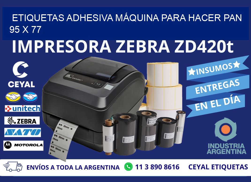 ETIQUETAS ADHESIVA MÁQUINA PARA HACER PAN 95 x 77