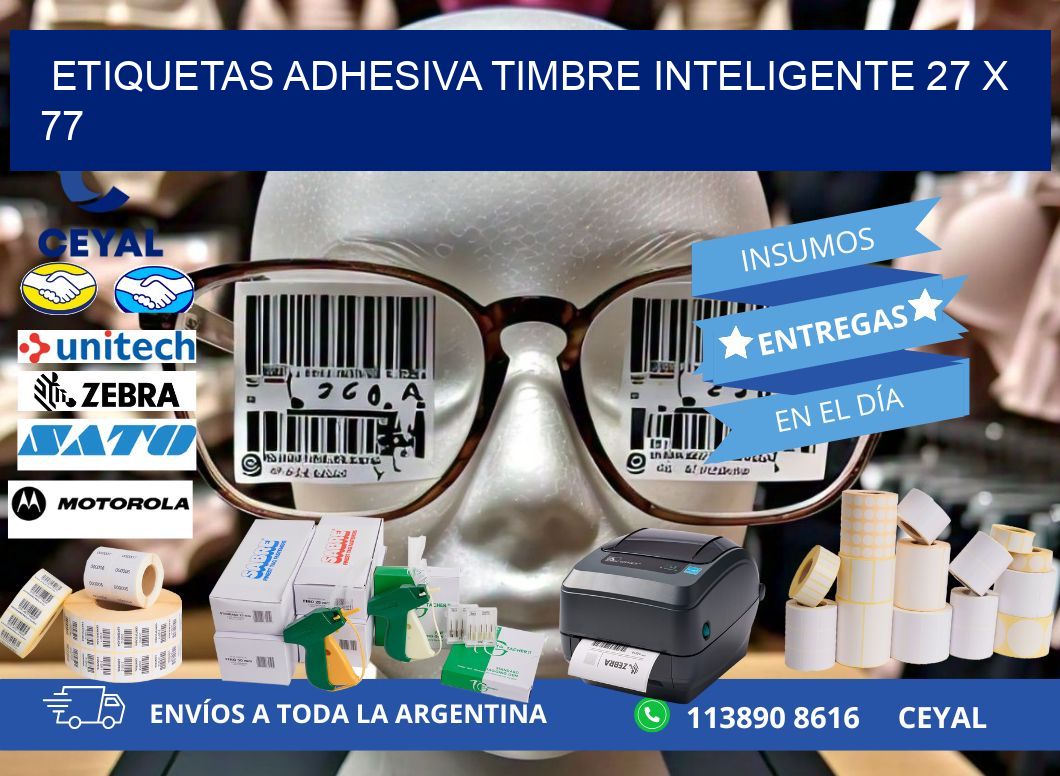 ETIQUETAS ADHESIVA TIMBRE INTELIGENTE 27 x 77