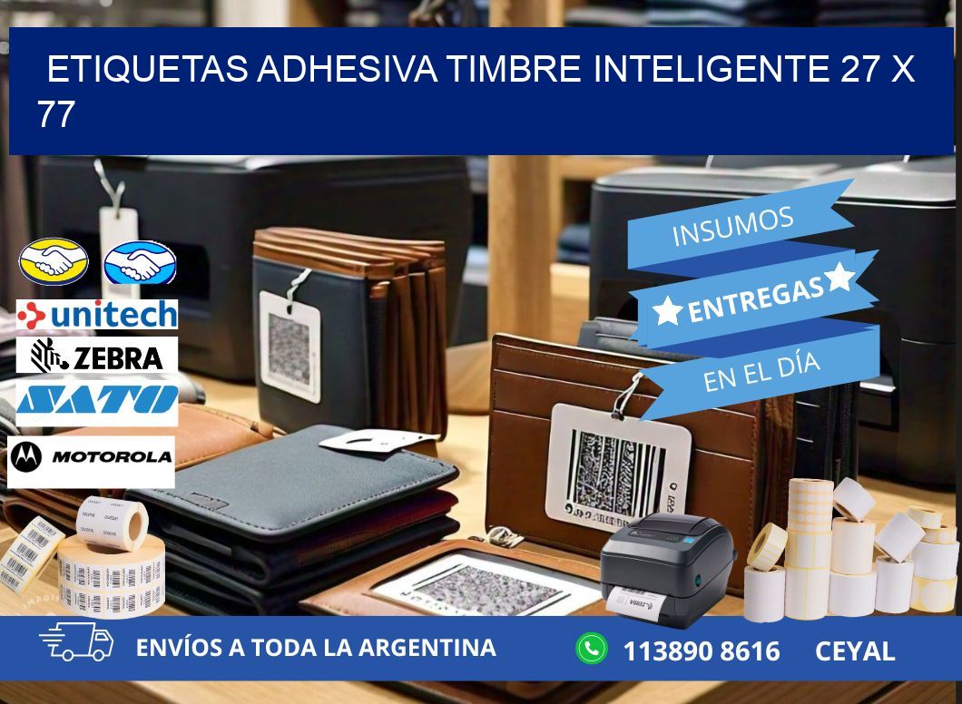 ETIQUETAS ADHESIVA TIMBRE INTELIGENTE 27 x 77