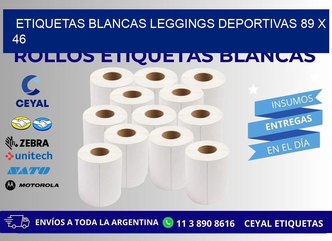 ETIQUETAS BLANCAS LEGGINGS DEPORTIVAS 89 x 46