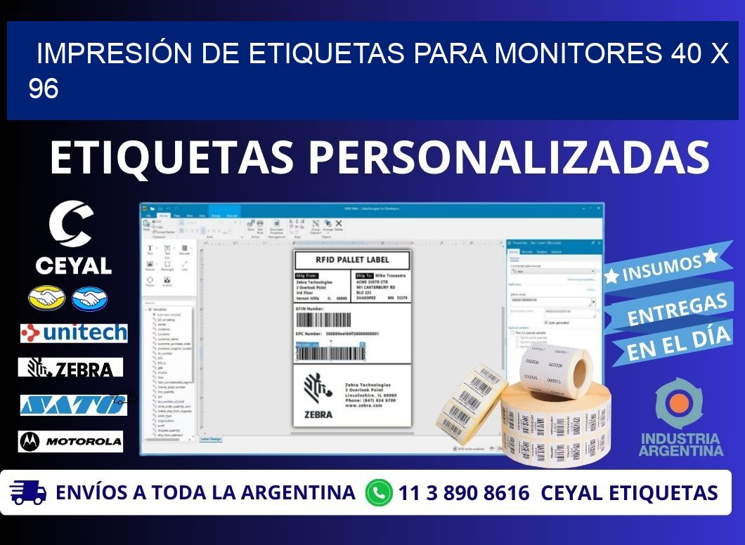 IMPRESIÓN DE ETIQUETAS PARA MONITORES 40 x 96