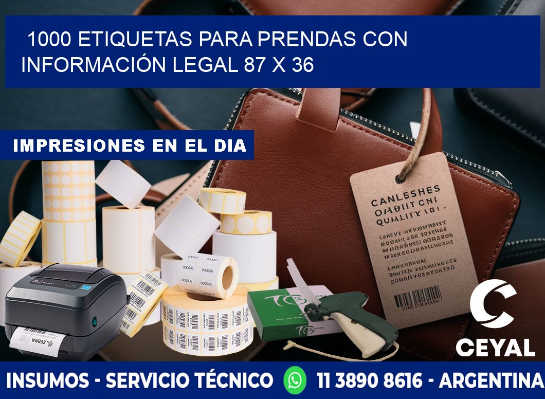 1000 ETIQUETAS PARA PRENDAS CON INFORMACIÓN LEGAL 87 x 36