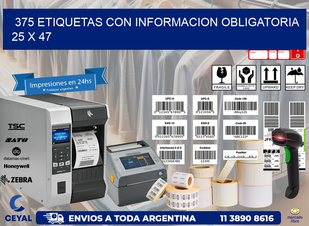 375 ETIQUETAS CON INFORMACION OBLIGATORIA 25 x 47