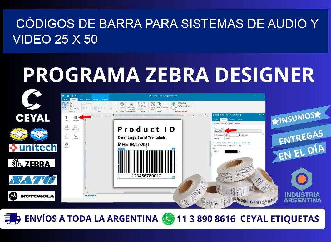 CÓDIGOS DE BARRA PARA SISTEMAS DE AUDIO Y VIDEO 25 x 50