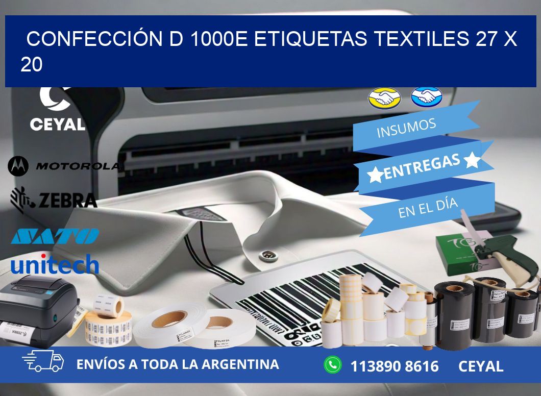 CONFECCIÓN D 1000E ETIQUETAS TEXTILES 27 x 20