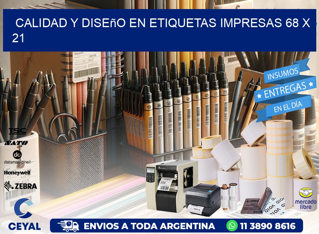 Calidad y Diseño en Etiquetas Impresas 68 x 21