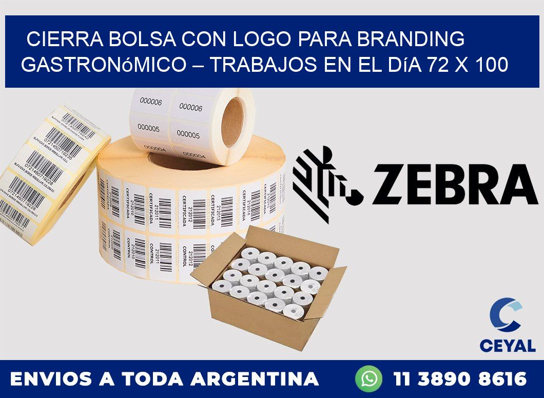 Cierra bolsa con logo para branding gastronómico – Trabajos en el día 72 x 100