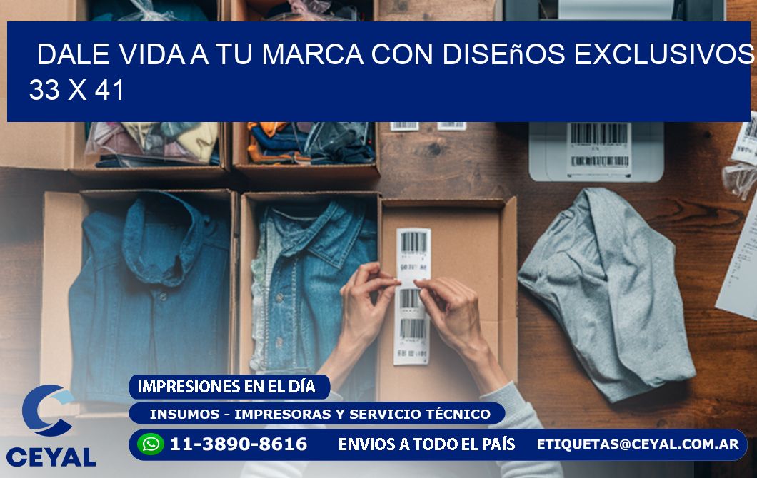 Dale Vida a tu Marca con Diseños Exclusivos 33 x 41