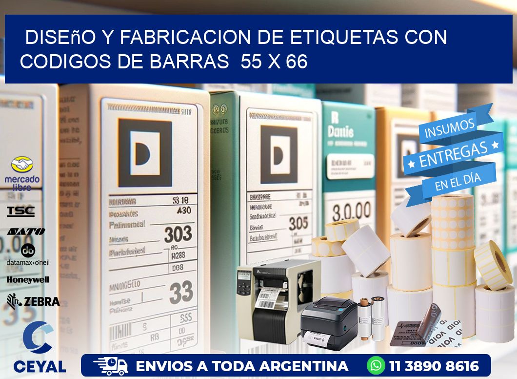 Diseño y Fabricacion de Etiquetas con Codigos de Barras  55 x 66