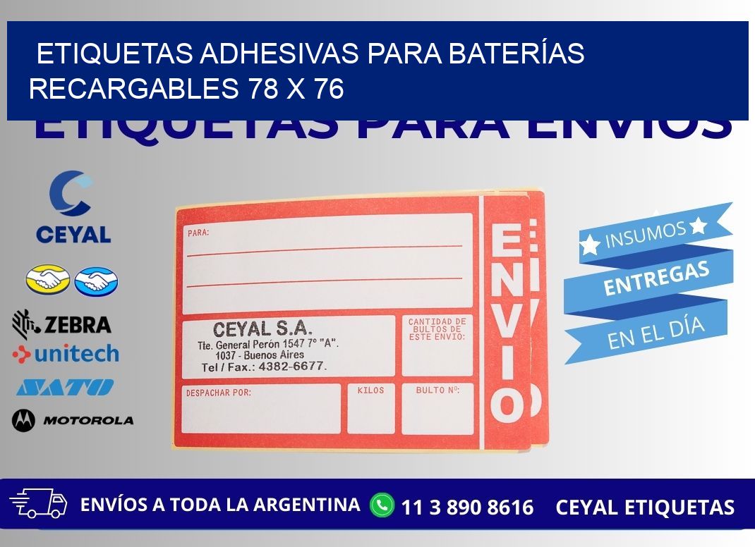 ETIQUETAS ADHESIVAS PARA BATERÍAS RECARGABLES 78 x 76