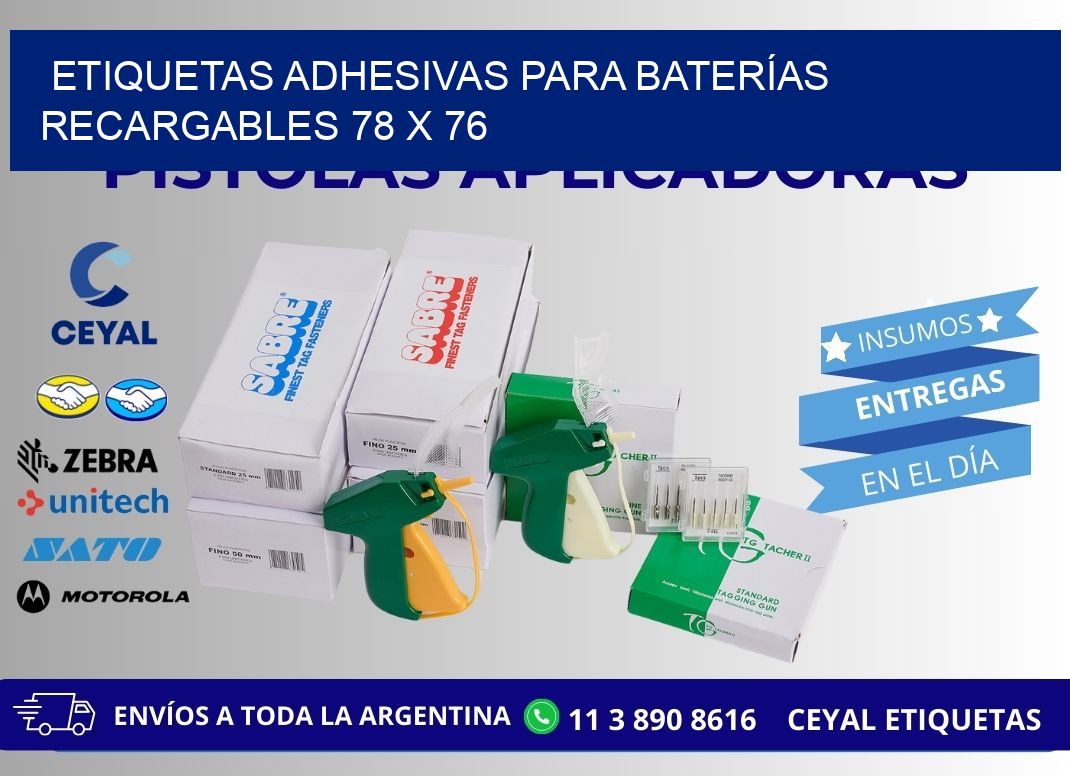 ETIQUETAS ADHESIVAS PARA BATERÍAS RECARGABLES 78 x 76