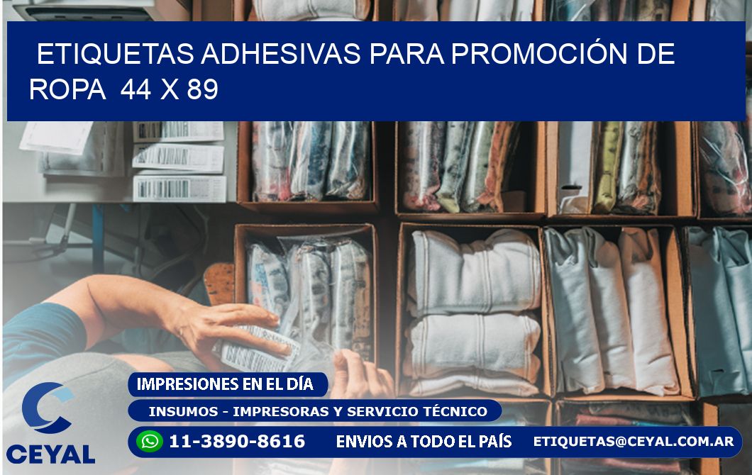 ETIQUETAS ADHESIVAS PARA PROMOCIÓN DE ROPA  44 x 89