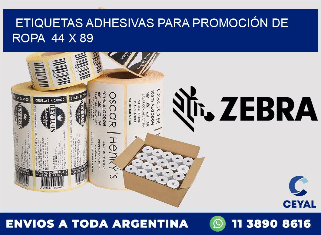 ETIQUETAS ADHESIVAS PARA PROMOCIÓN DE ROPA  44 x 89