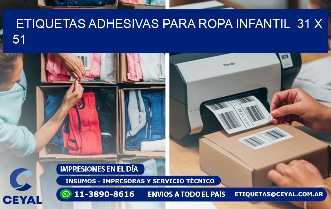 ETIQUETAS ADHESIVAS PARA ROPA INFANTIL  31 x 51