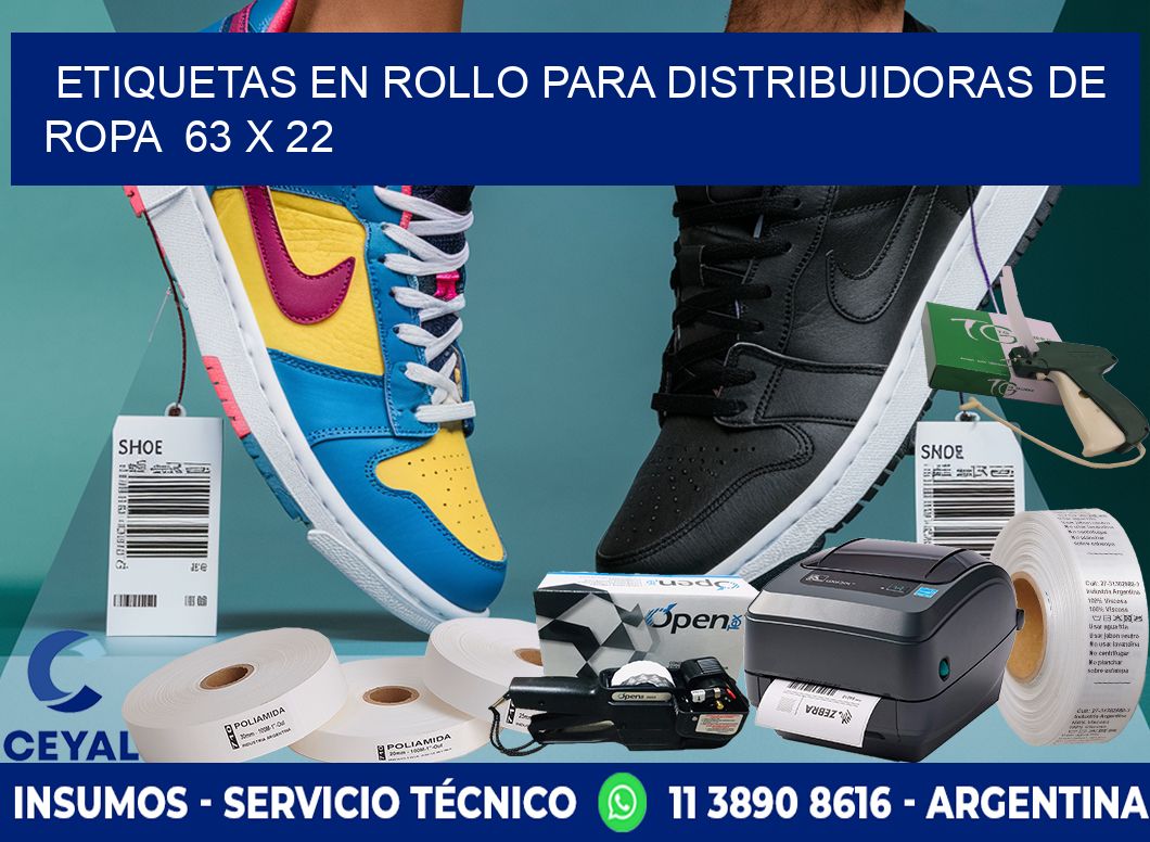 ETIQUETAS EN ROLLO PARA DISTRIBUIDORAS DE ROPA  63 x 22