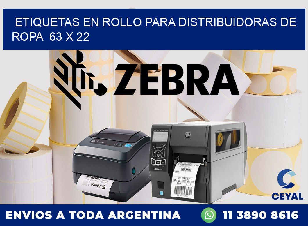 ETIQUETAS EN ROLLO PARA DISTRIBUIDORAS DE ROPA  63 x 22