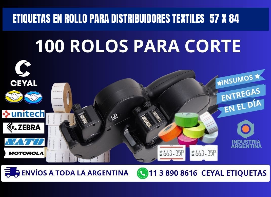 ETIQUETAS EN ROLLO PARA DISTRIBUIDORES TEXTILES  57 x 84