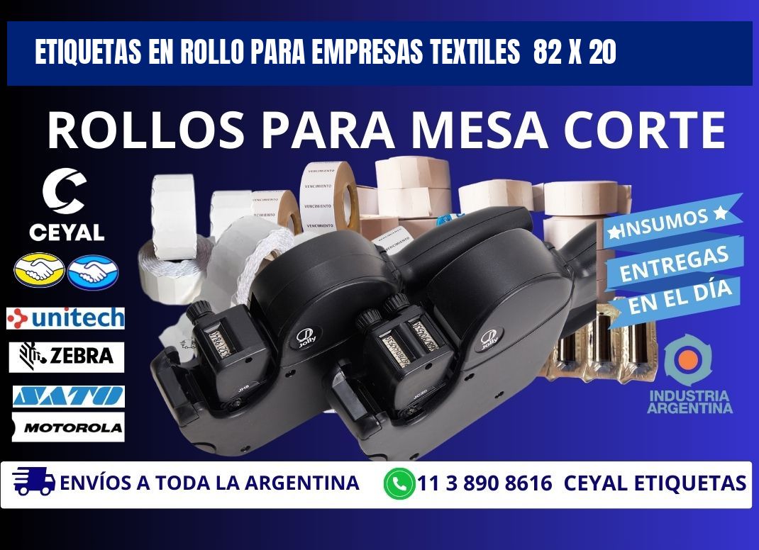 ETIQUETAS EN ROLLO PARA EMPRESAS TEXTILES  82 x 20