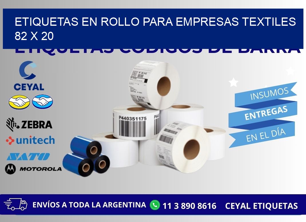 ETIQUETAS EN ROLLO PARA EMPRESAS TEXTILES  82 x 20