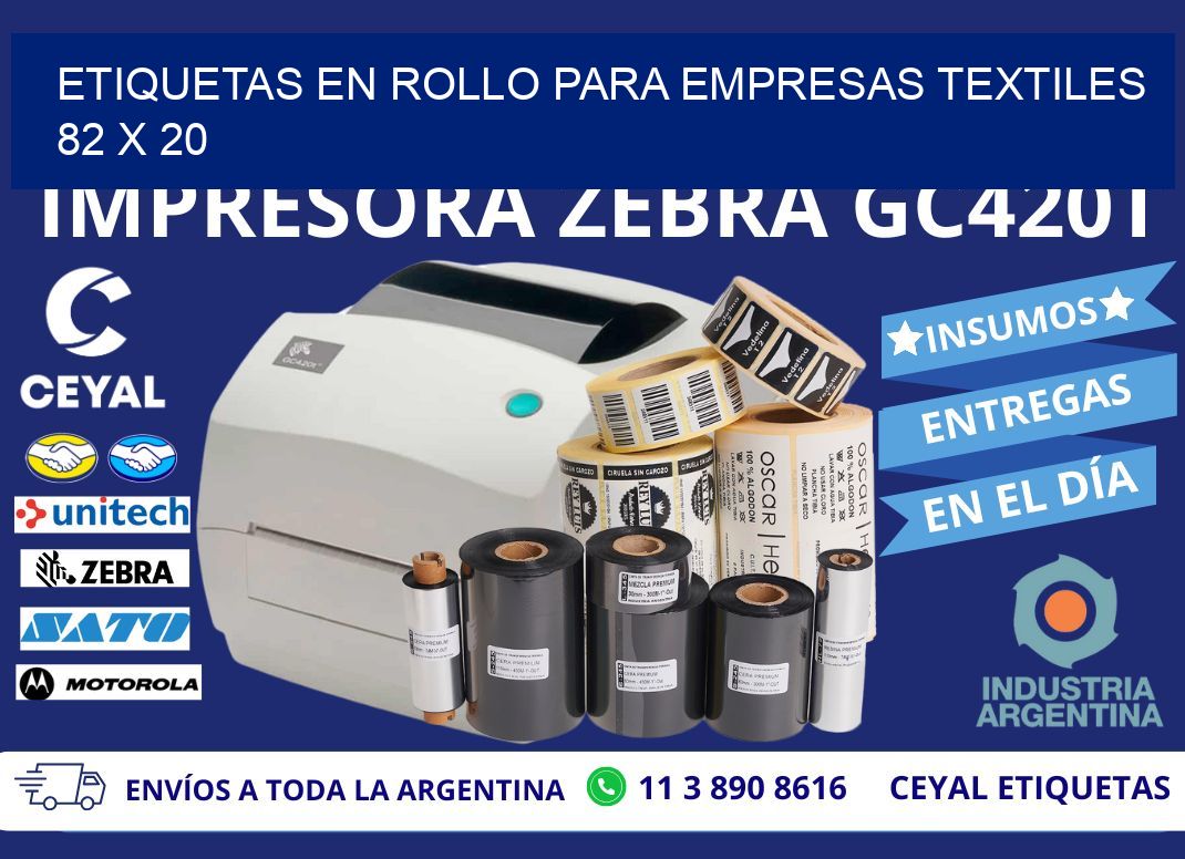 ETIQUETAS EN ROLLO PARA EMPRESAS TEXTILES  82 x 20