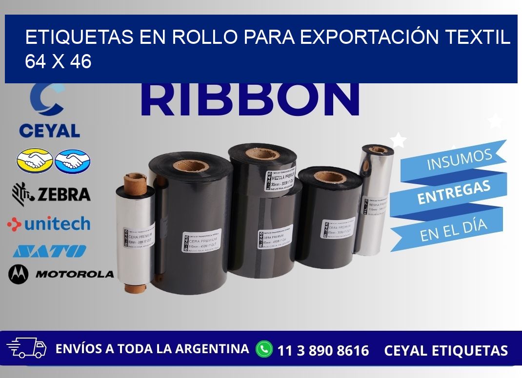 ETIQUETAS EN ROLLO PARA EXPORTACIÓN TEXTIL  64 x 46