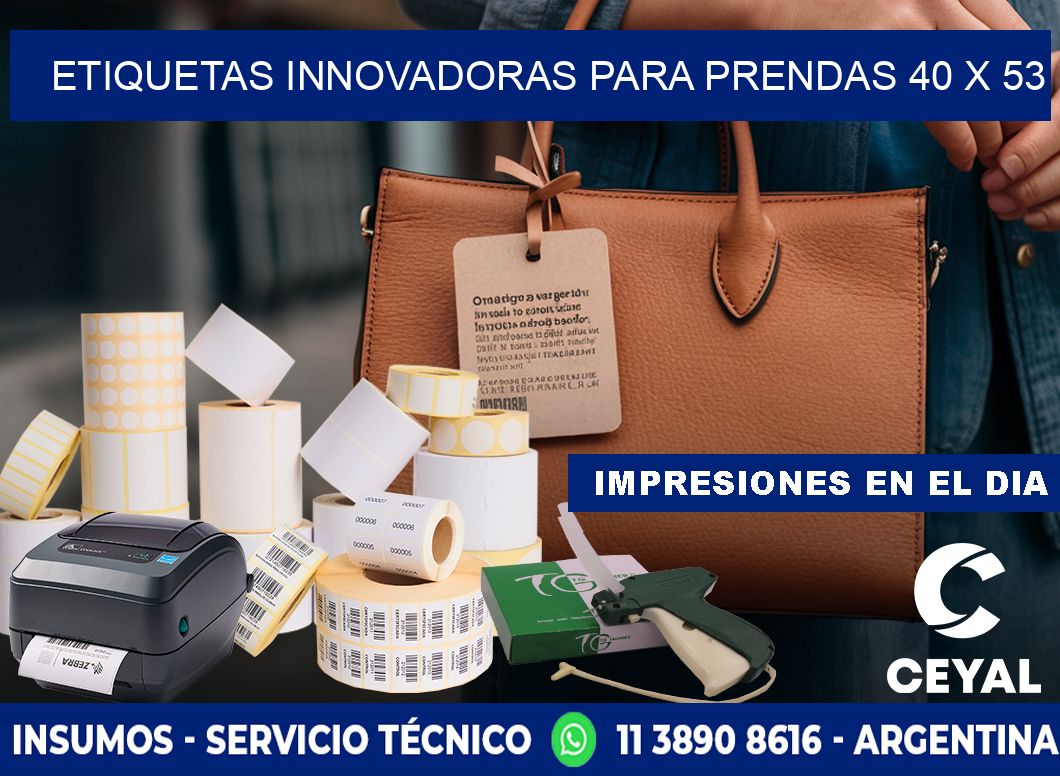 ETIQUETAS INNOVADORAS PARA PRENDAS 40 x 53