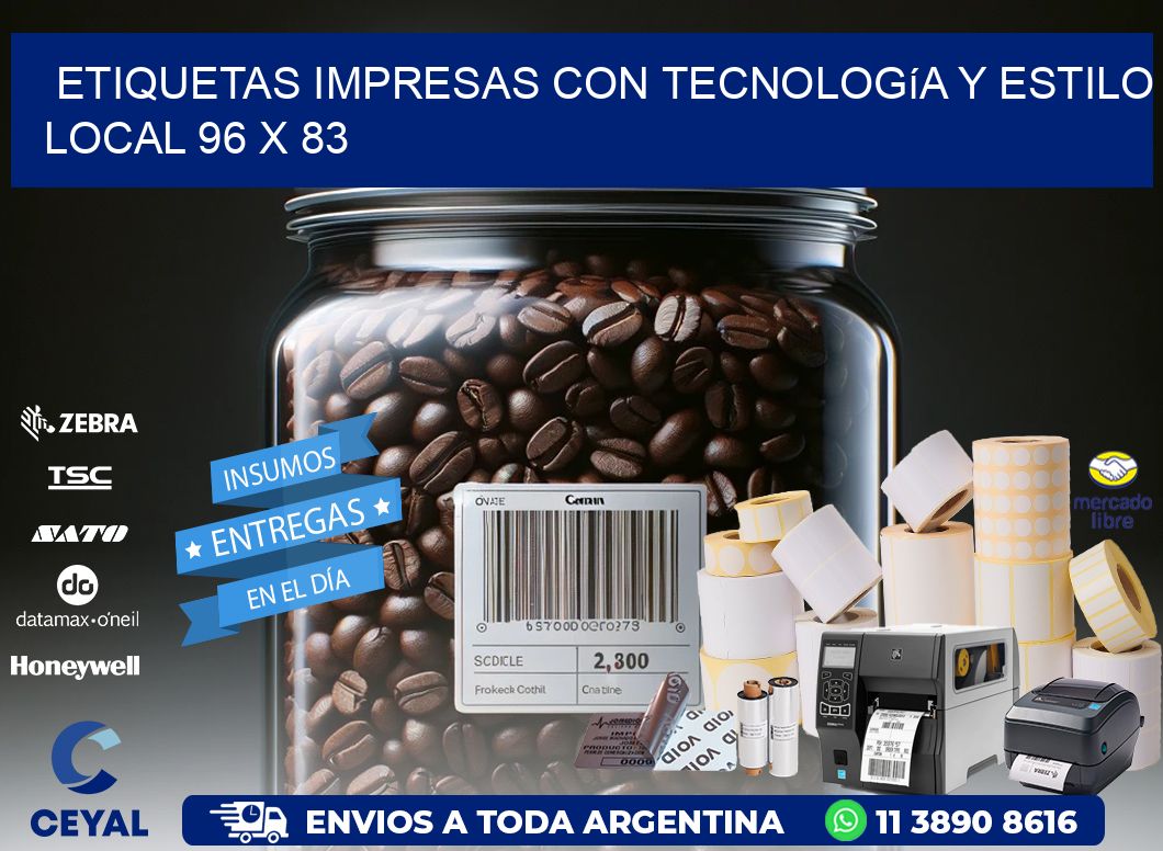 Etiquetas Impresas con Tecnología y Estilo Local 96 x 83