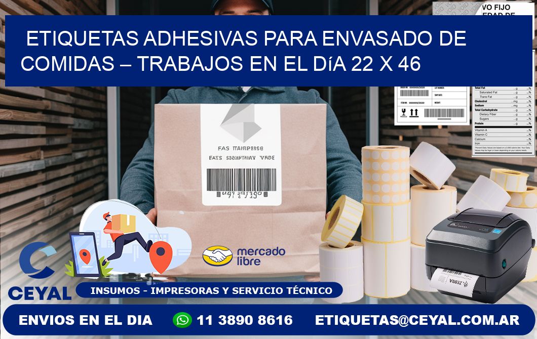 Etiquetas adhesivas para envasado de comidas – Trabajos en el día 22 x 46