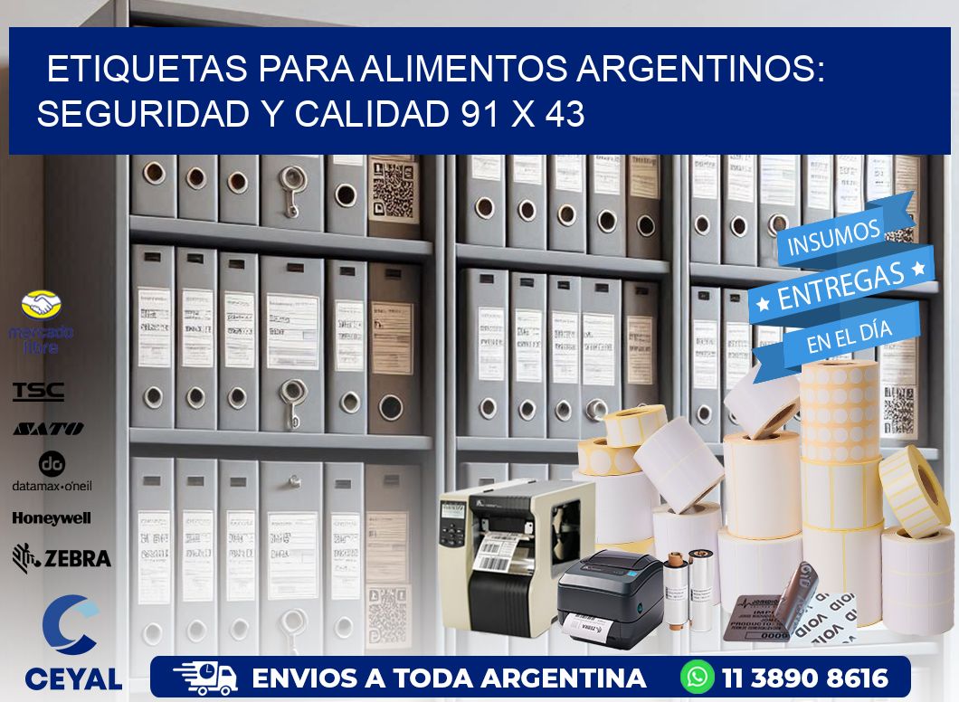 Etiquetas para Alimentos Argentinos: Seguridad y Calidad 91 x 43