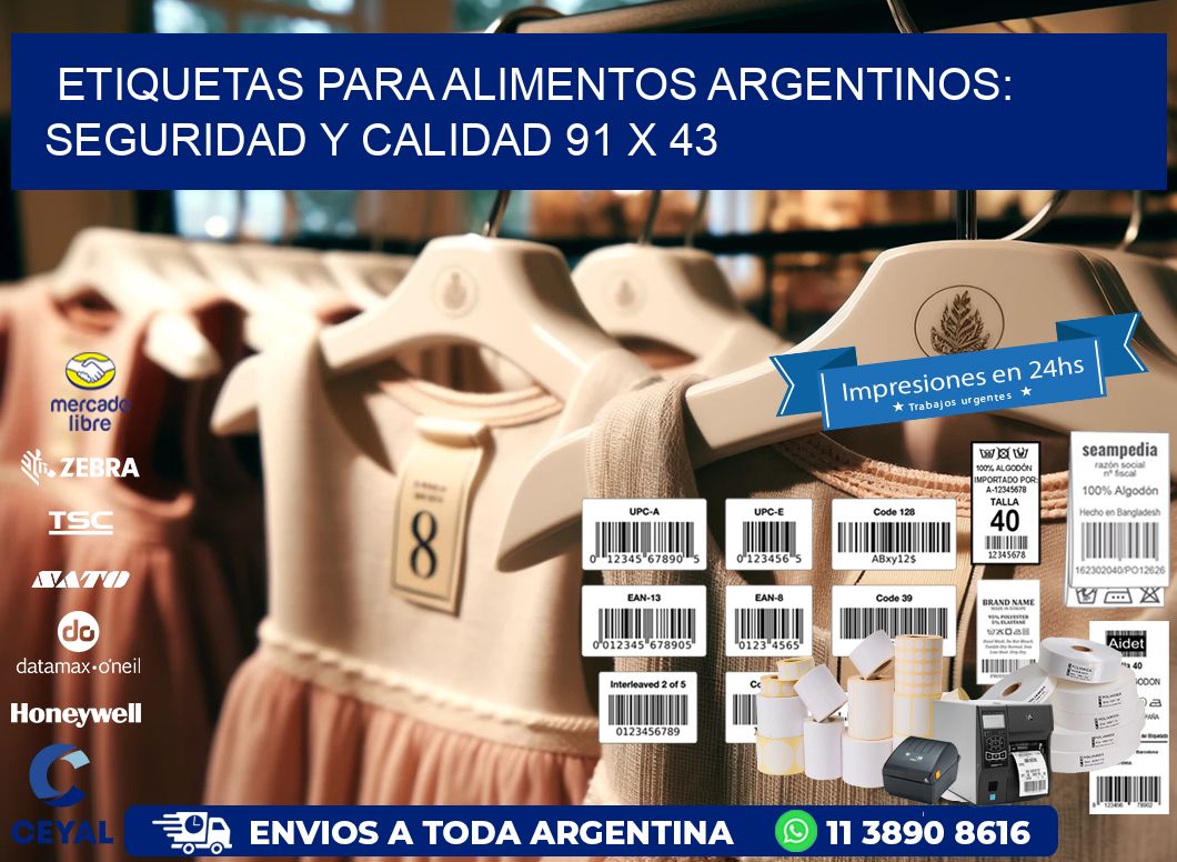 Etiquetas para Alimentos Argentinos: Seguridad y Calidad 91 x 43