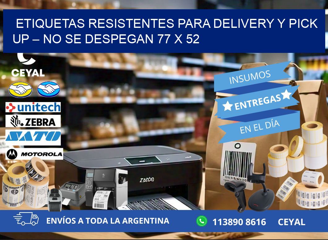 Etiquetas resistentes para delivery y pick up – No se despegan 77 x 52