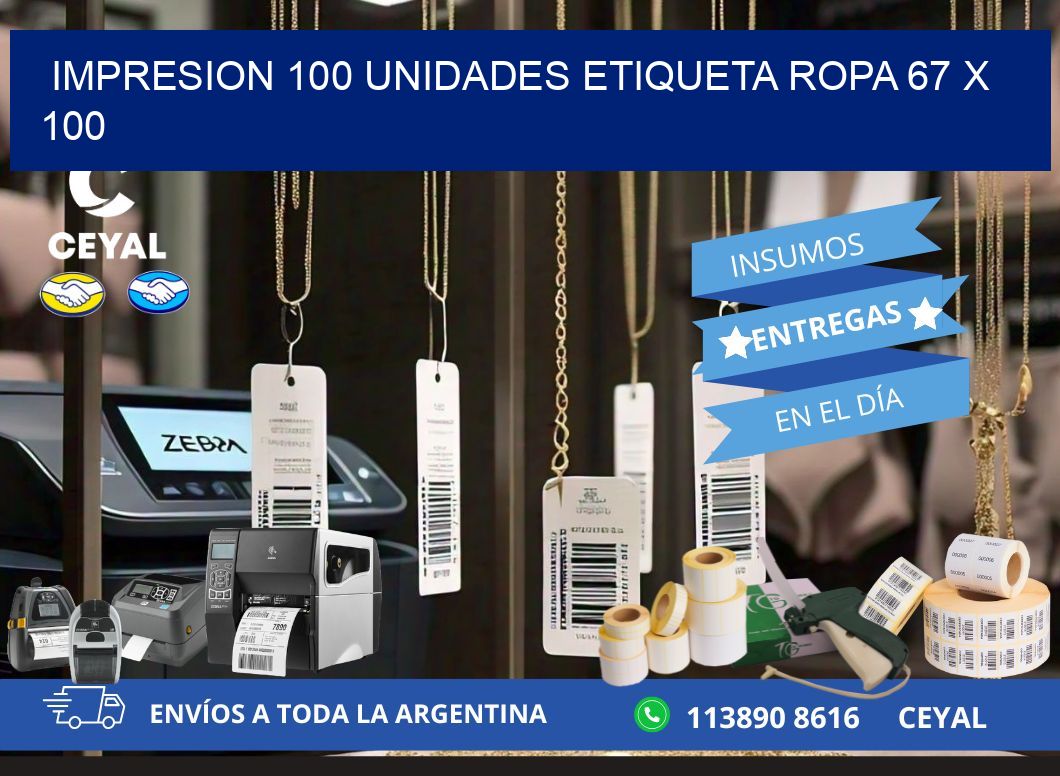 IMPRESION 100 UNIDADES ETIQUETA ROPA 67 x 100