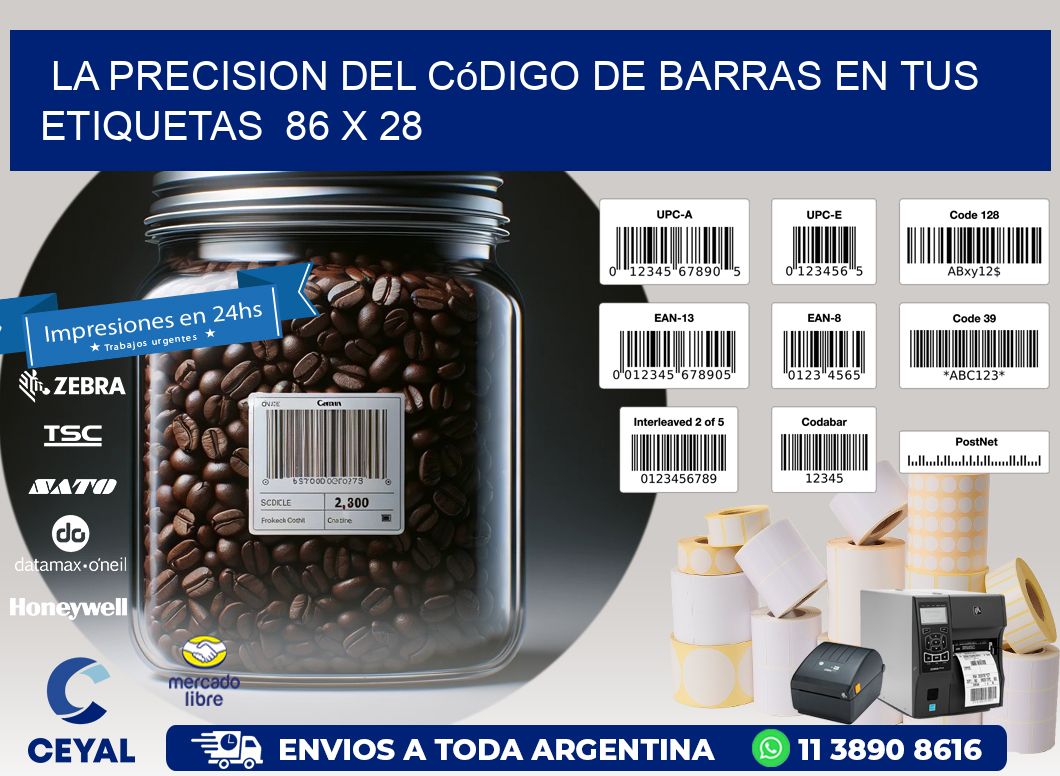 La Precision del Código de Barras en tus Etiquetas  86 x 28