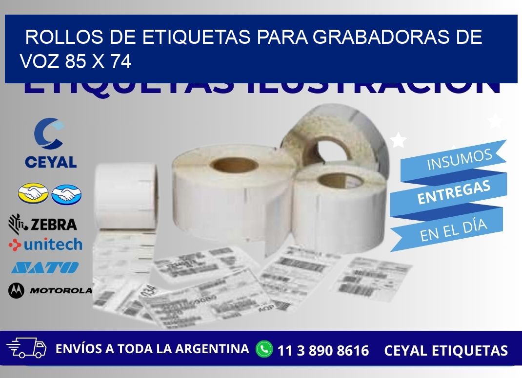 ROLLOS DE ETIQUETAS PARA GRABADORAS DE VOZ 85 x 74