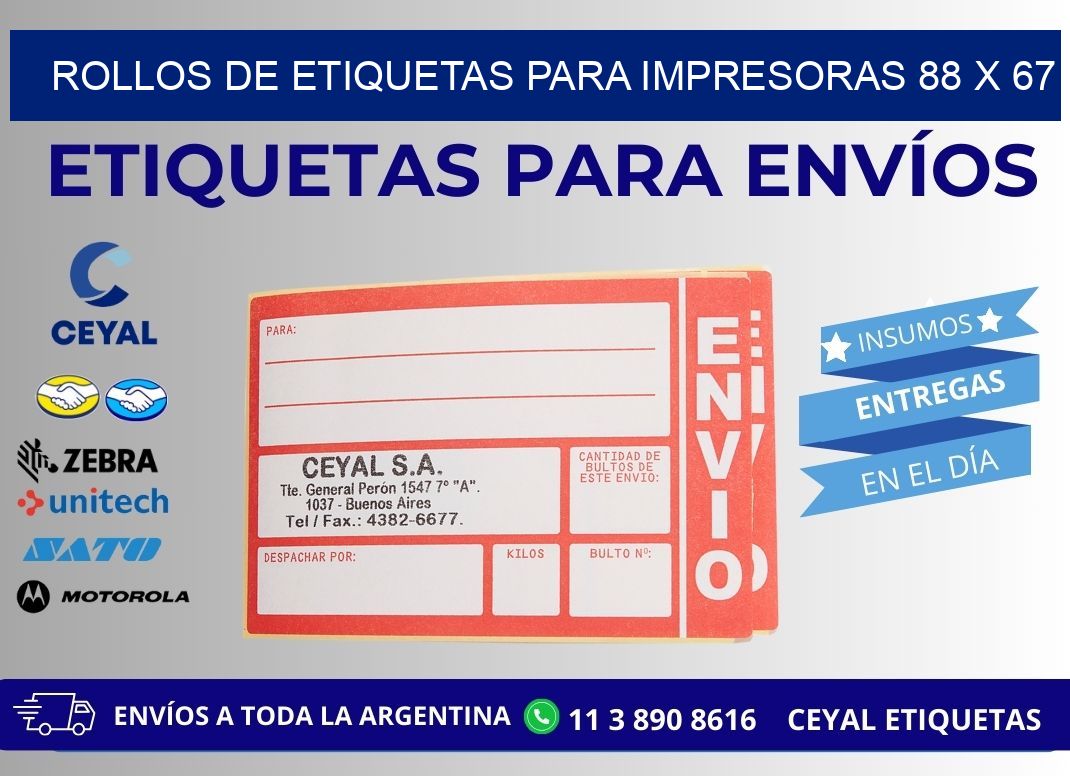 ROLLOS DE ETIQUETAS PARA IMPRESORAS 88 x 67