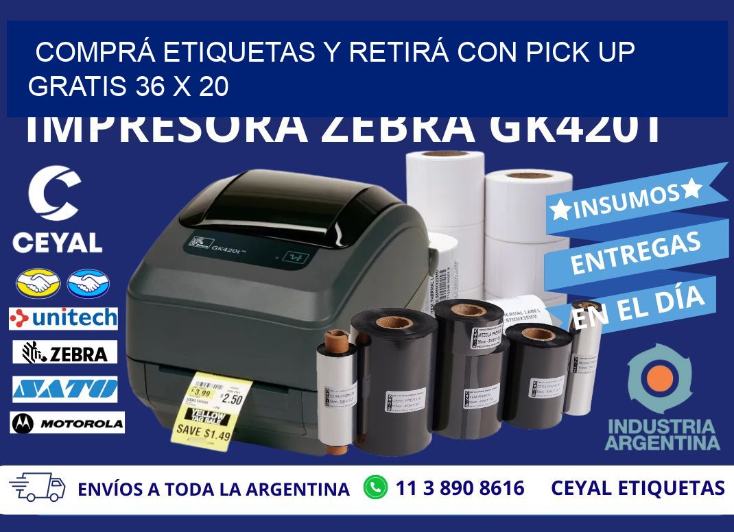 COMPRÁ ETIQUETAS Y RETIRÁ CON PICK UP GRATIS 36 x 20