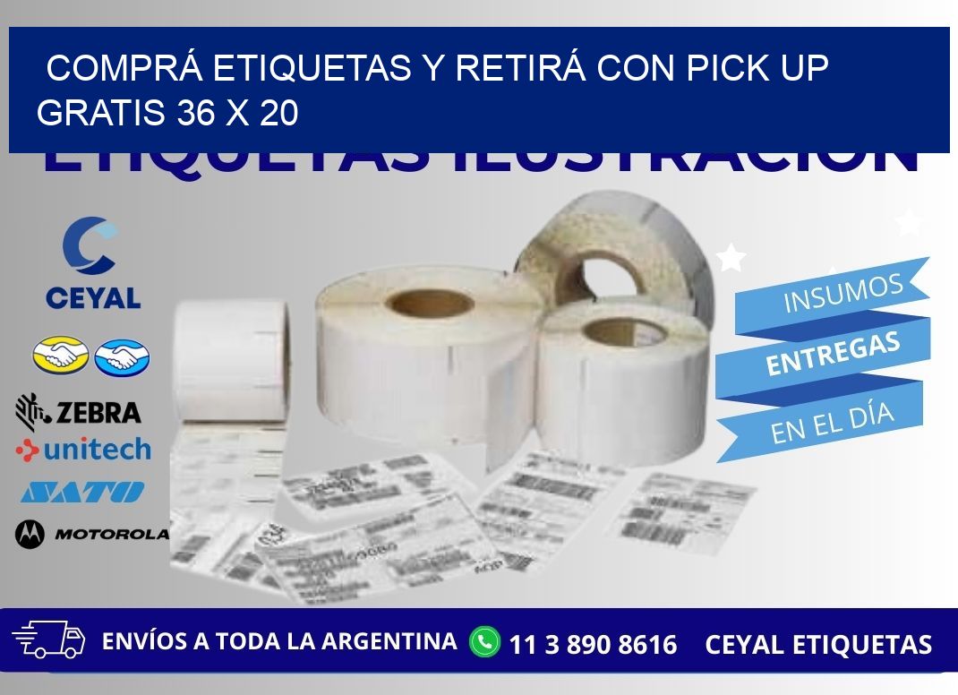 COMPRÁ ETIQUETAS Y RETIRÁ CON PICK UP GRATIS 36 x 20