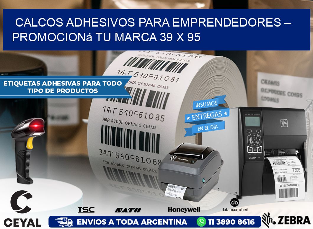 Calcos Adhesivos para Emprendedores – Promocioná Tu Marca 39 x 95