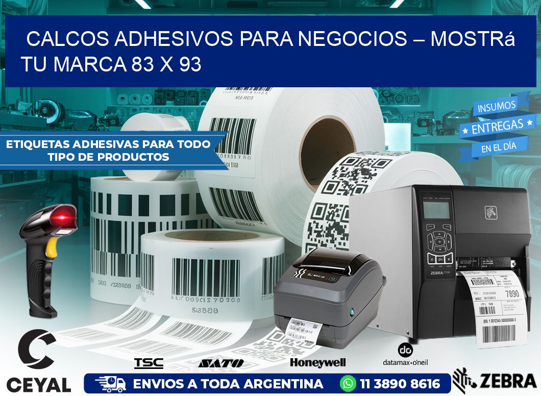 Calcos Adhesivos para Negocios – Mostrá Tu Marca 83 x 93