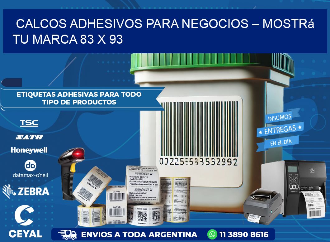 Calcos Adhesivos para Negocios – Mostrá Tu Marca 83 x 93