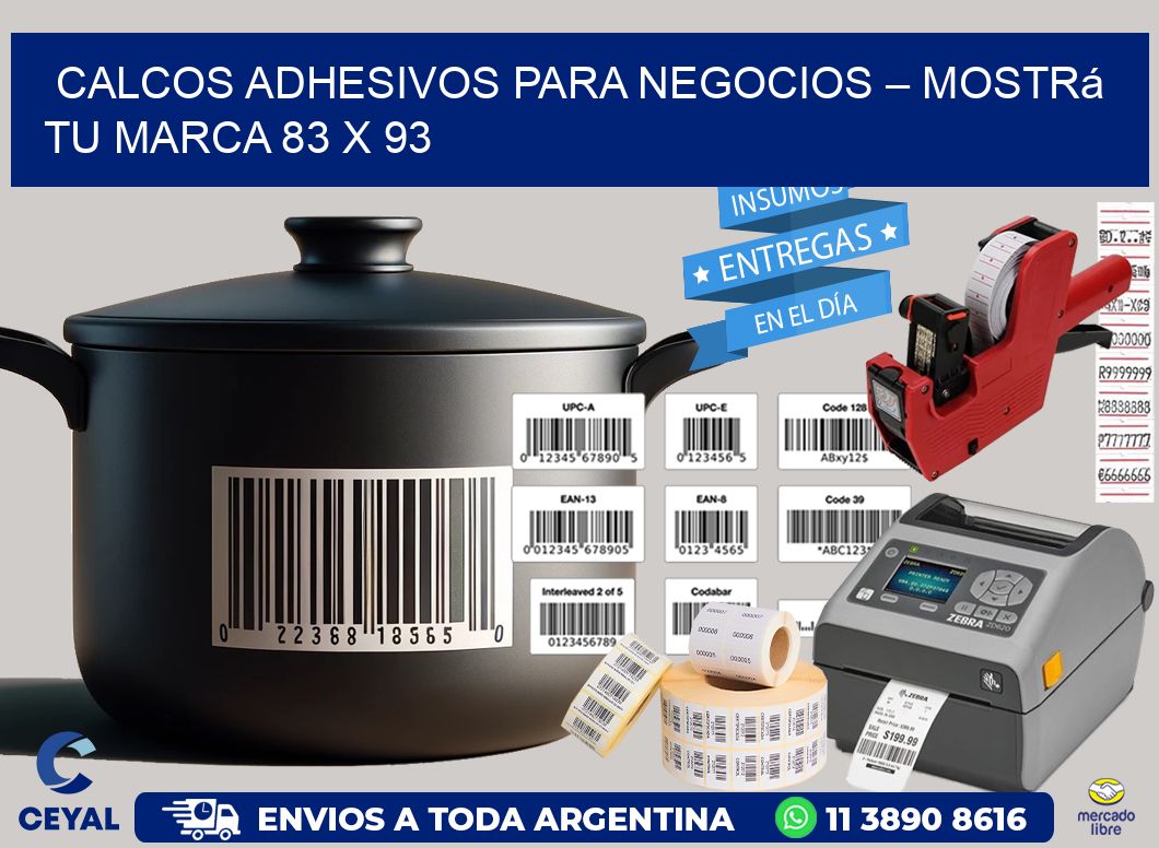 Calcos Adhesivos para Negocios – Mostrá Tu Marca 83 x 93