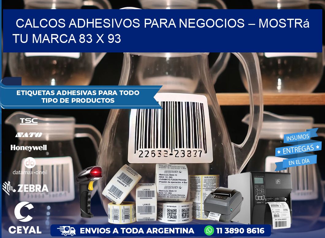 Calcos Adhesivos para Negocios – Mostrá Tu Marca 83 x 93