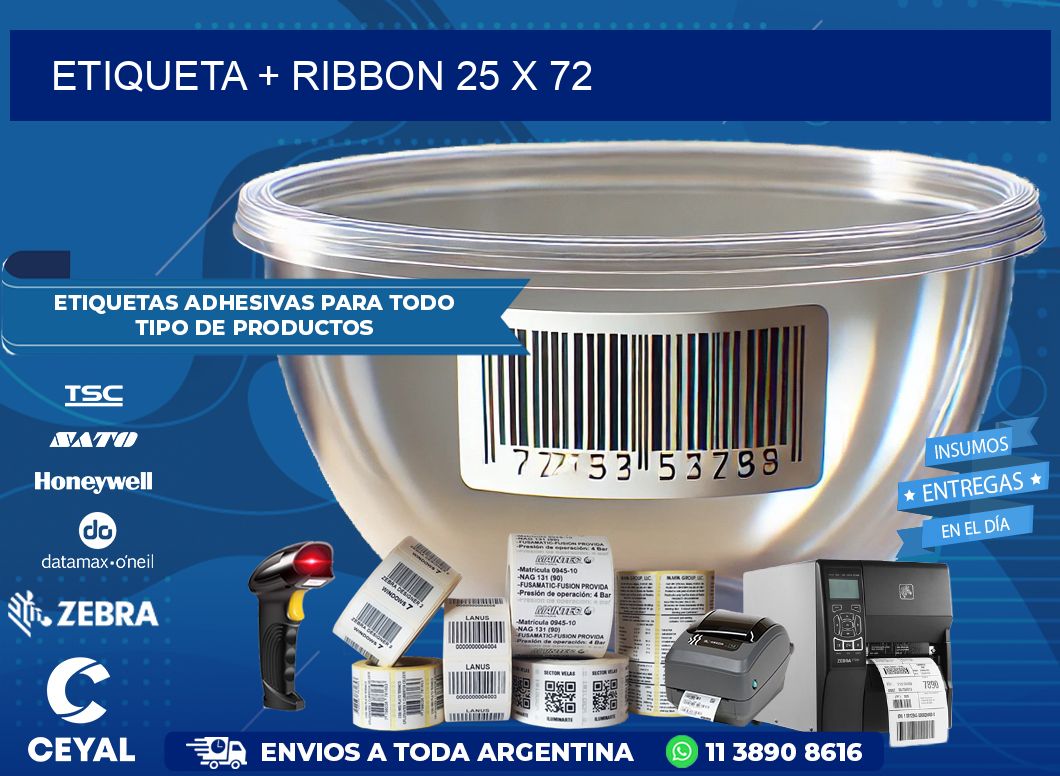 ETIQUETA + RIBBON 25 x 72