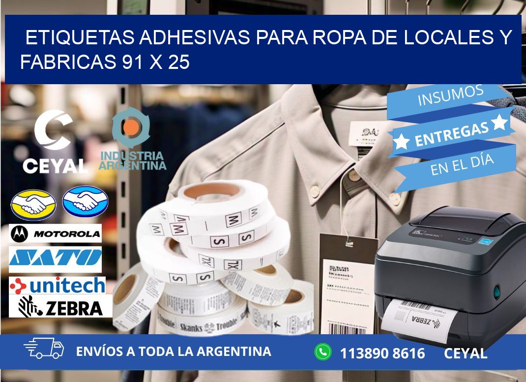 ETIQUETAS ADHESIVAS PARA ROPA DE LOCALES Y FABRICAS 91 x 25