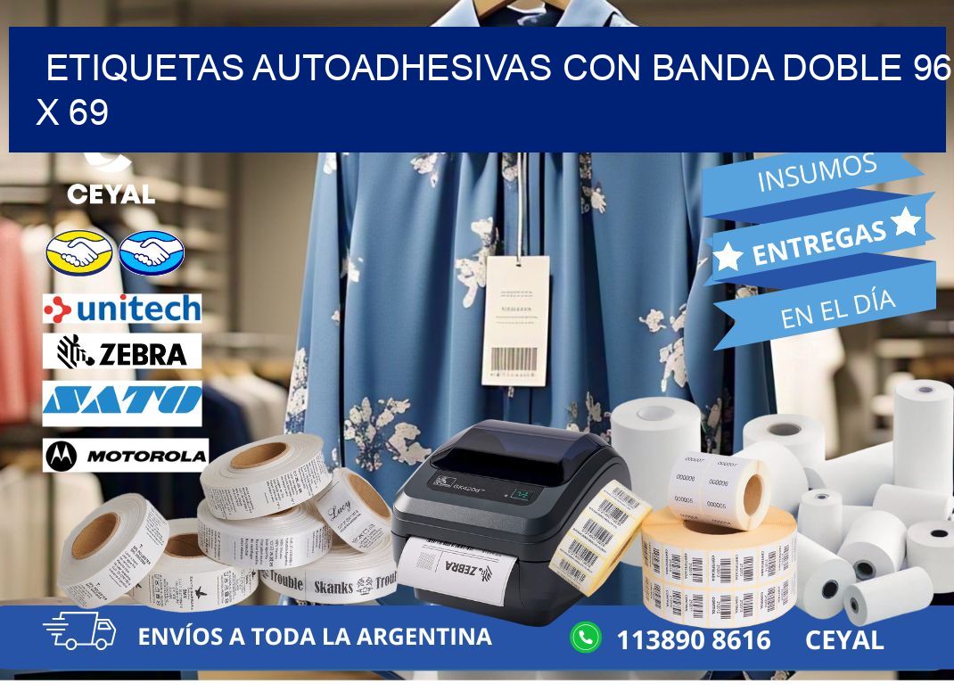 ETIQUETAS AUTOADHESIVAS CON BANDA DOBLE 96 x 69