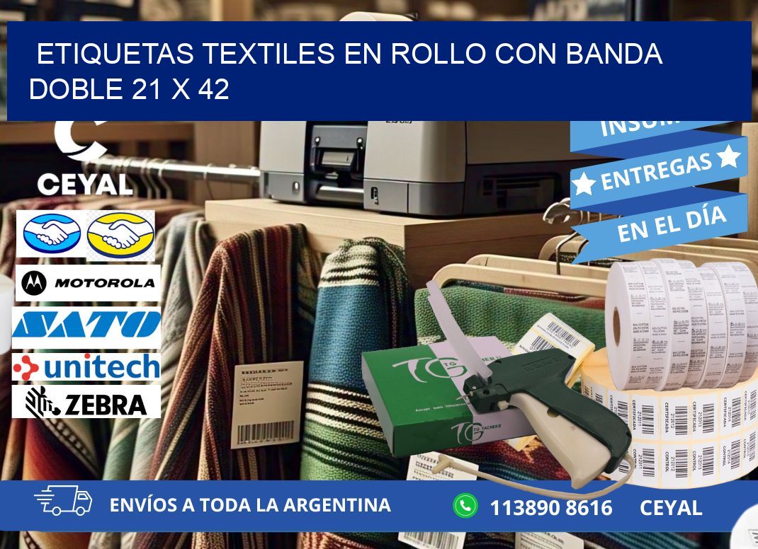 ETIQUETAS TEXTILES EN ROLLO CON BANDA DOBLE 21 x 42