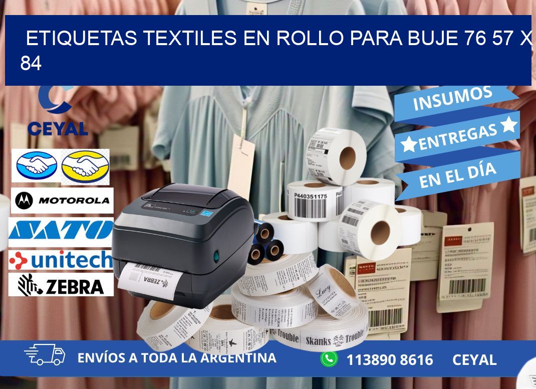 ETIQUETAS TEXTILES EN ROLLO PARA BUJE 76 57 x 84