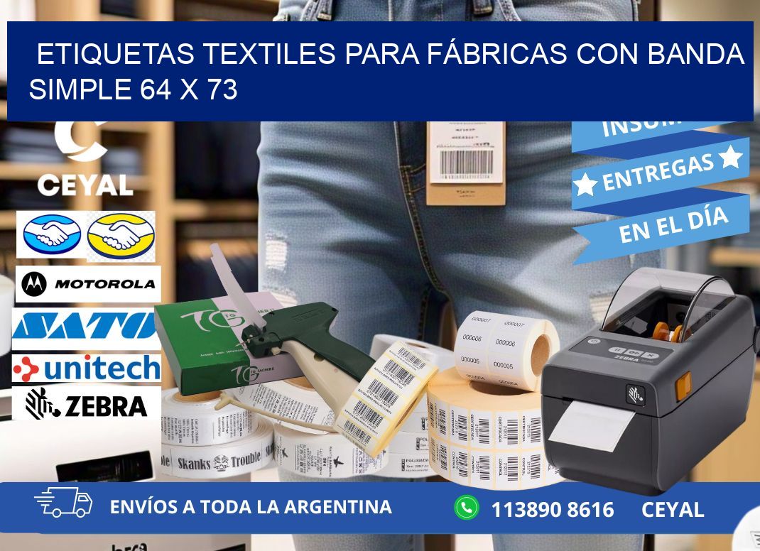 ETIQUETAS TEXTILES PARA FÁBRICAS CON BANDA SIMPLE 64 x 73