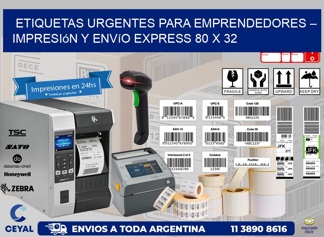 Etiquetas Urgentes para Emprendedores – Impresión y Envío Express 80 x 32